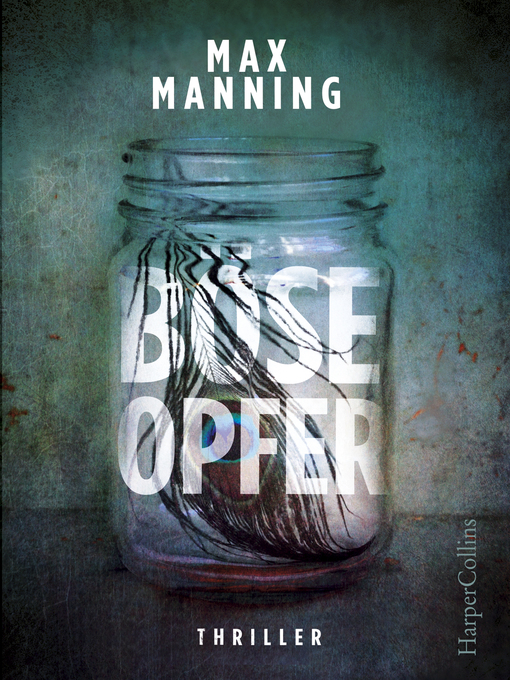 Title details for Böse Opfer by Max Manning - Available